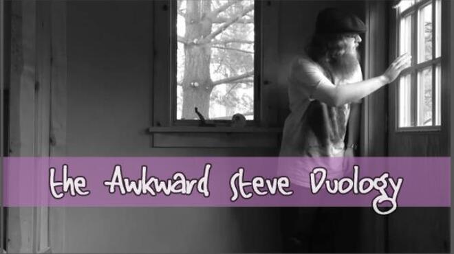 THE AWKWARD STEVE DUOLOGY Free Download