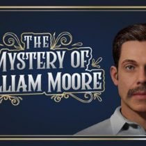 The Mystery Of William Moore-DARKSiDERS