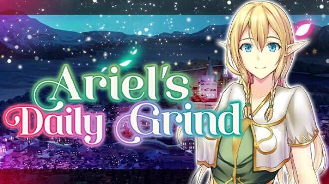 Ariel’s Daily Grind Free Download