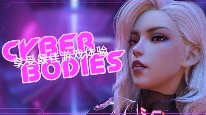 Cyber Bodies Free Download