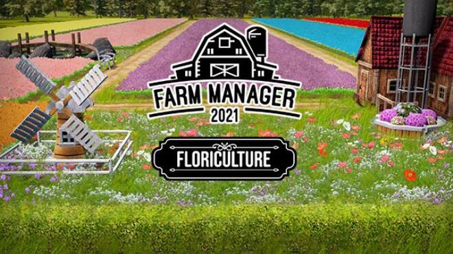 Farm Manager 2021 Floriculture Free Download