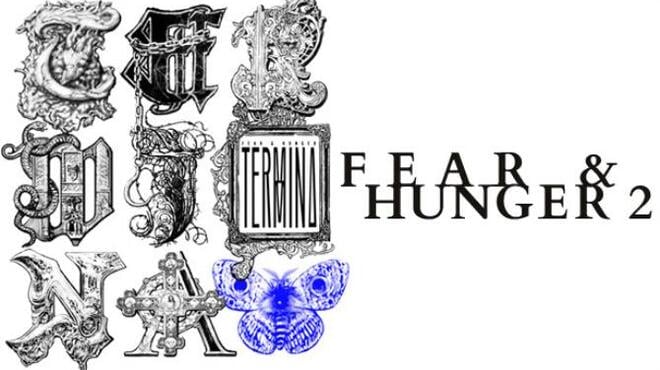 Fear & Hunger 2: Termina Free Download