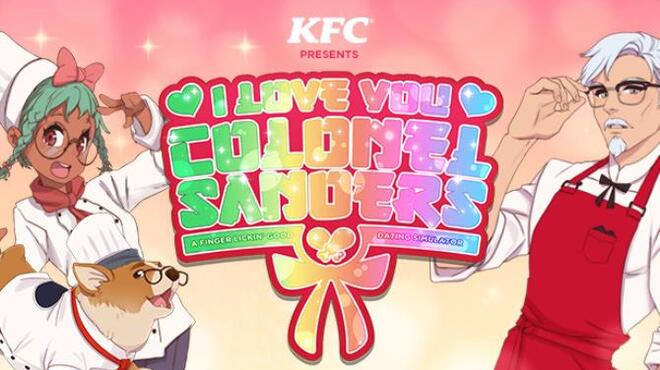 I Love You, Colonel Sanders! A Finger Lickin Good Dating Simulator Free Download