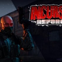 Incursion: Reforged