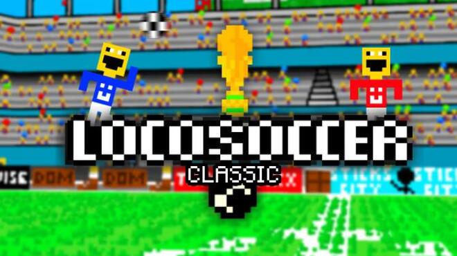 LocoSoccer Classic Free Download