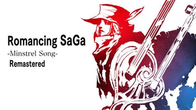 Romancing SaGa -Minstrel Song- Remastered