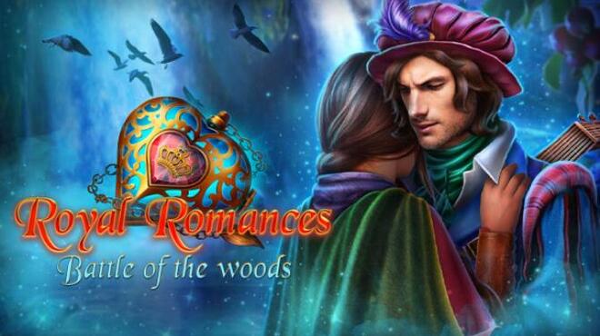 Royal Romances Battle of the Woods Collectors Edition Free Download