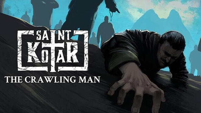 Saint Kotar: The Crawling Man Free Download