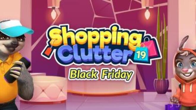 Shopping Clutter 19 Black Friday Free Download