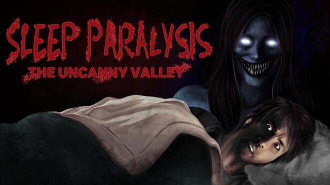 Sleep Paralysis The Uncanny Valley Free Download
