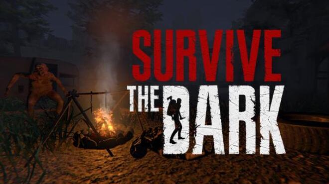 Survive The Dark