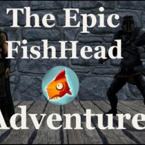 Epic FishHead Adventure-TENOKE