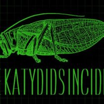 The Katydids Incident