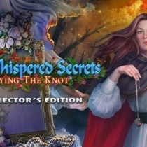 Whispered Secrets Tying the Knot Collectors Edition-RAZOR