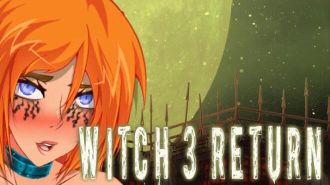 Witch 3 Return