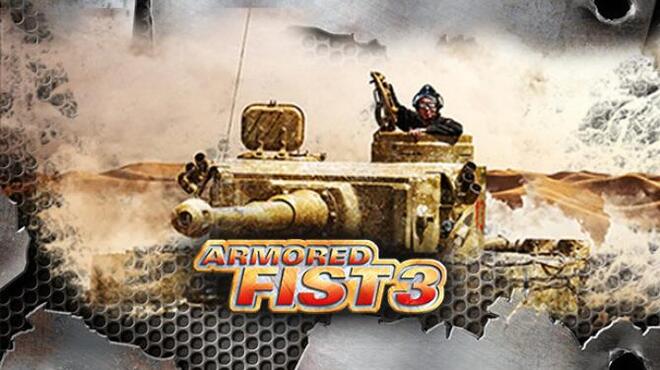 Armored Fist 3 Free Download
