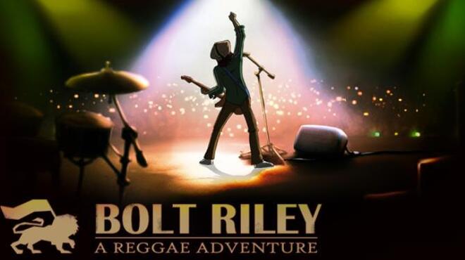 Bolt Riley, A Reggae Adventure Free Download