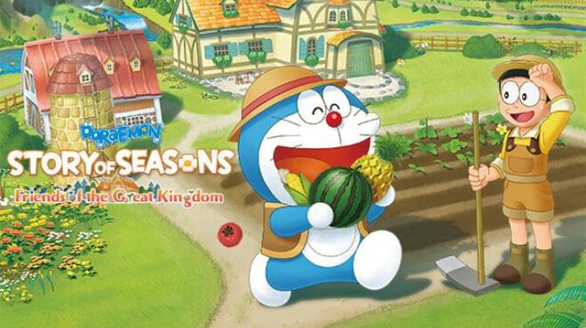 DORAEMON STORY OF SEASONS Friends of the Great Kingdom Update v20230118 incl DLC Free Download
