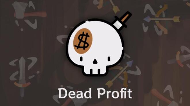 Dead Profit Free Download