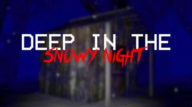 Deep In The Snowy Night Free Download