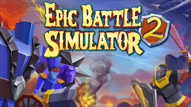 Epic Battle Simulator 2 Free Download