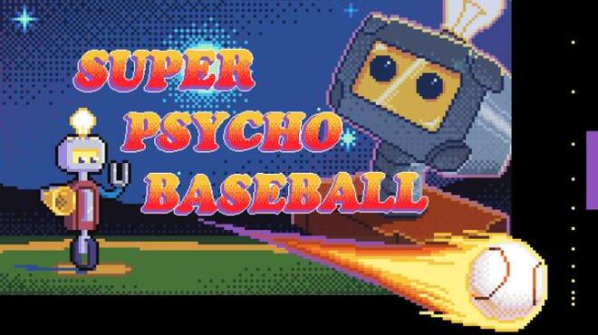 Super Psycho Baseball Free Download