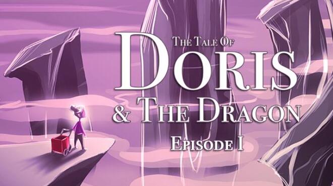 The Tale of Doris and the Dragon – Episode 1