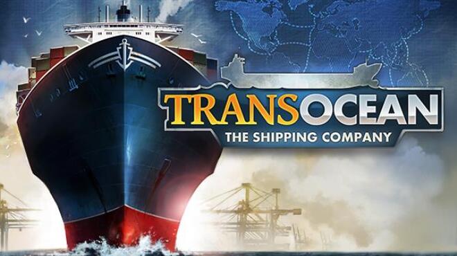 TransOcean: The Shipping Company