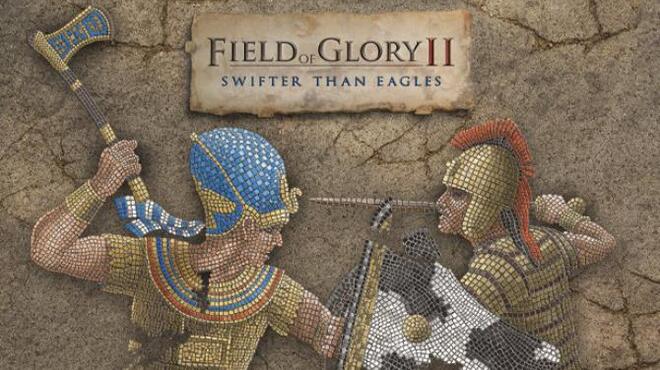 Field of Glory II Swifter than Eagles-FLT