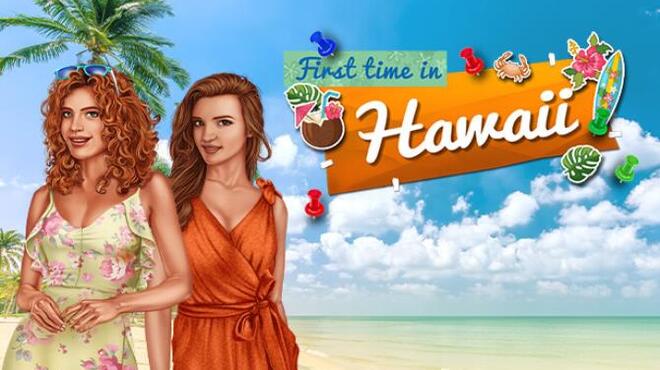 First Time in Hawaii Collectors Edition Free Download