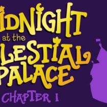 Midnight at the Celestial Palace: Part I