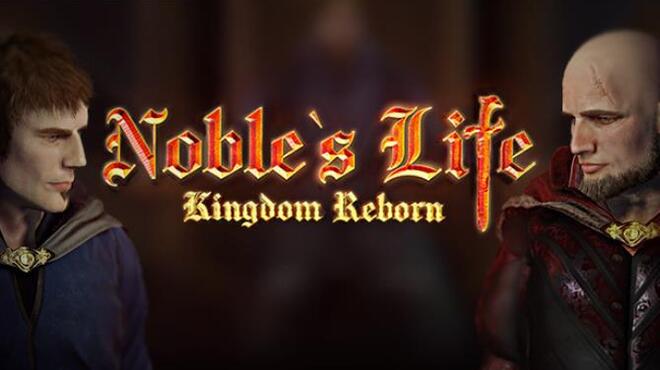 Noble’s Life: Kingdom Reborn