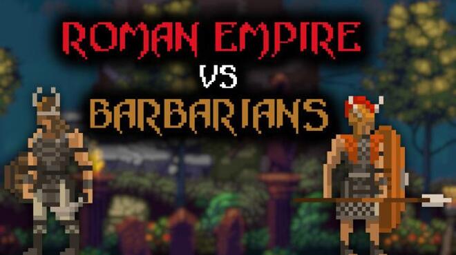 Roman Empire Vs Barbarians-Unleashed