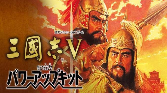 Romance of the Three Kingdoms V with Power Up Kit Free Download