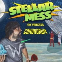 Stellar Mess The Princess Conundrum Chapter 1-Unleashed