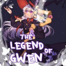 The Legend of Gwen