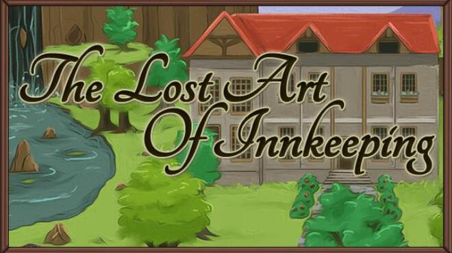 The Lost Art of Innkeeping Free Download