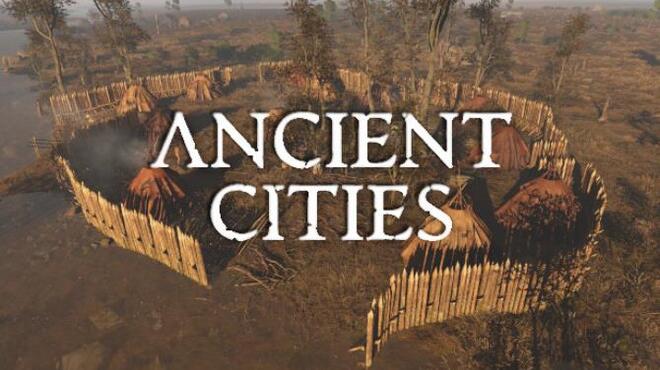Ancient Cities Update v1 0 0 1 Free Download