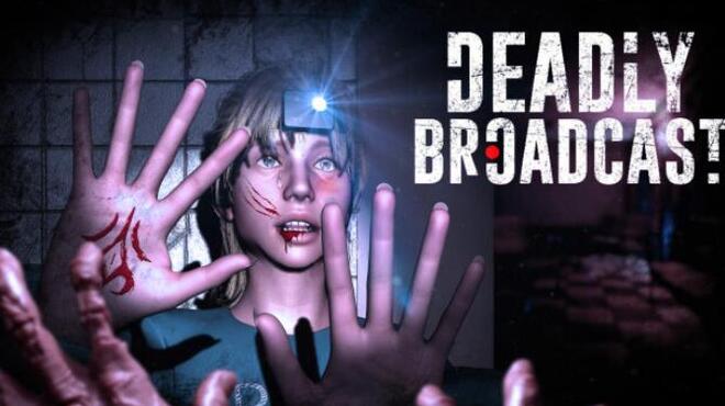 Deadly Broadcast Update v0 10 Free Download