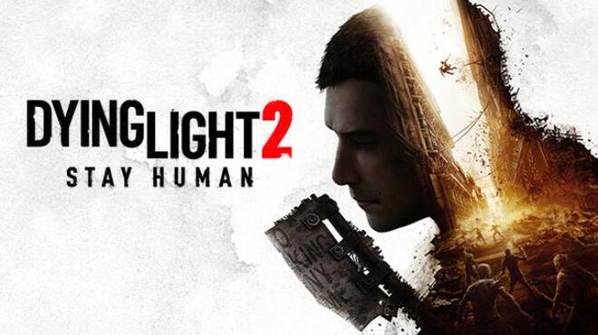 Dying Light 2 Stay Human Update v1 9 4 Free Download
