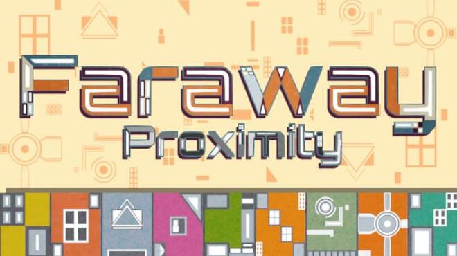 Faraway Proximity Free Download