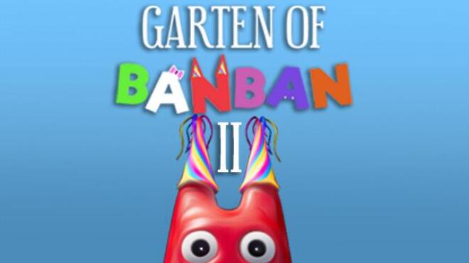 Garten of Banban 2 Update v20230329 Free Download