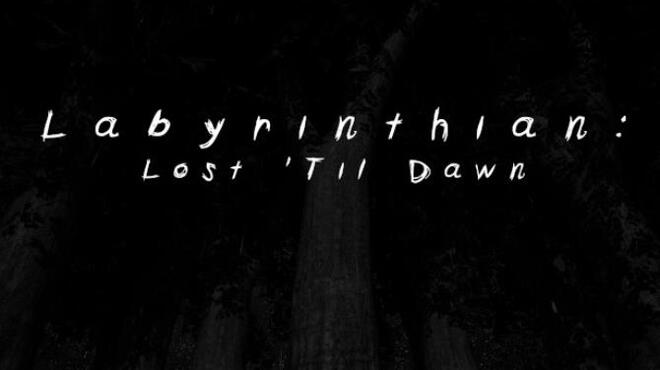 Labyrinthian Lost Til Dawn Free Download