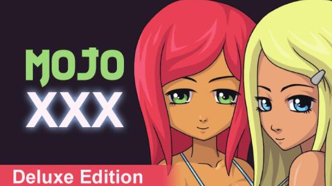 Mojo XXX – Deluxe Edition