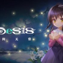 NOeSIS Ⅱ-人间无常「正式版」