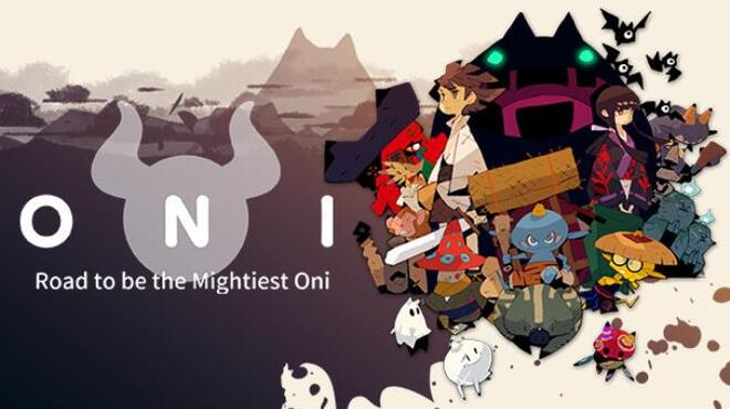 ONI Road to be the Mightiest Oni Free Download