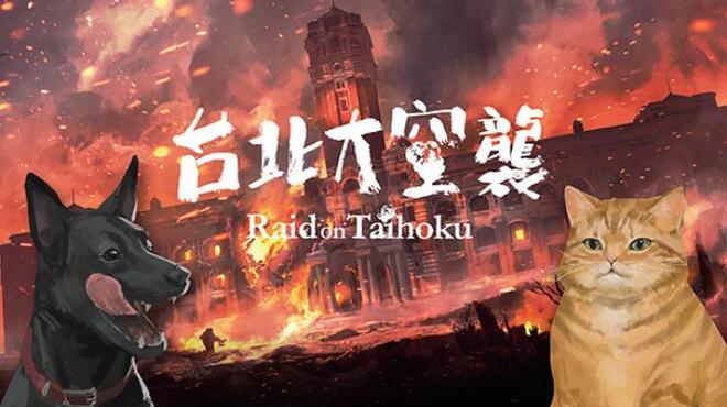 Raid on Taihoku Update v1 0 3 5 Free Download