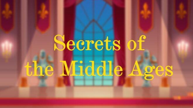 Secrets of the Middle Ages Free Download