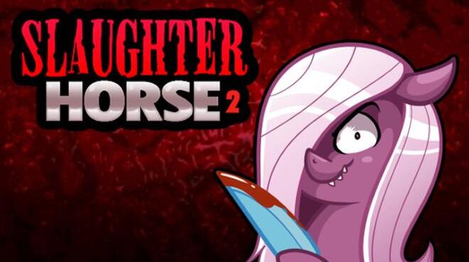 Slaughter Horse 2