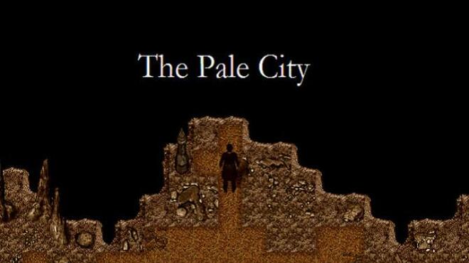 The Pale City